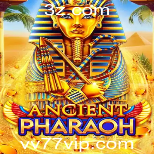 vv77 - Descubra o Fascinante Mundo de AncientPharaoh: Uma Jornada ao Passado Egípcio